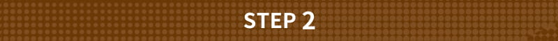 STEP 2