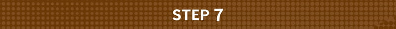 STEP 7